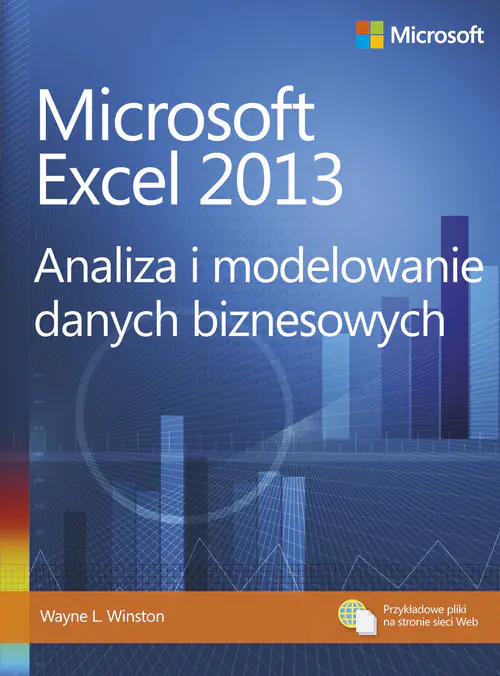 Książka - Microsoft Excel 2013 Analiza i modelowanie danych biznesowych