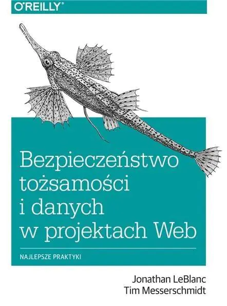 Książka - Bezpieczeństwo tożsamości i danych w projektach Web