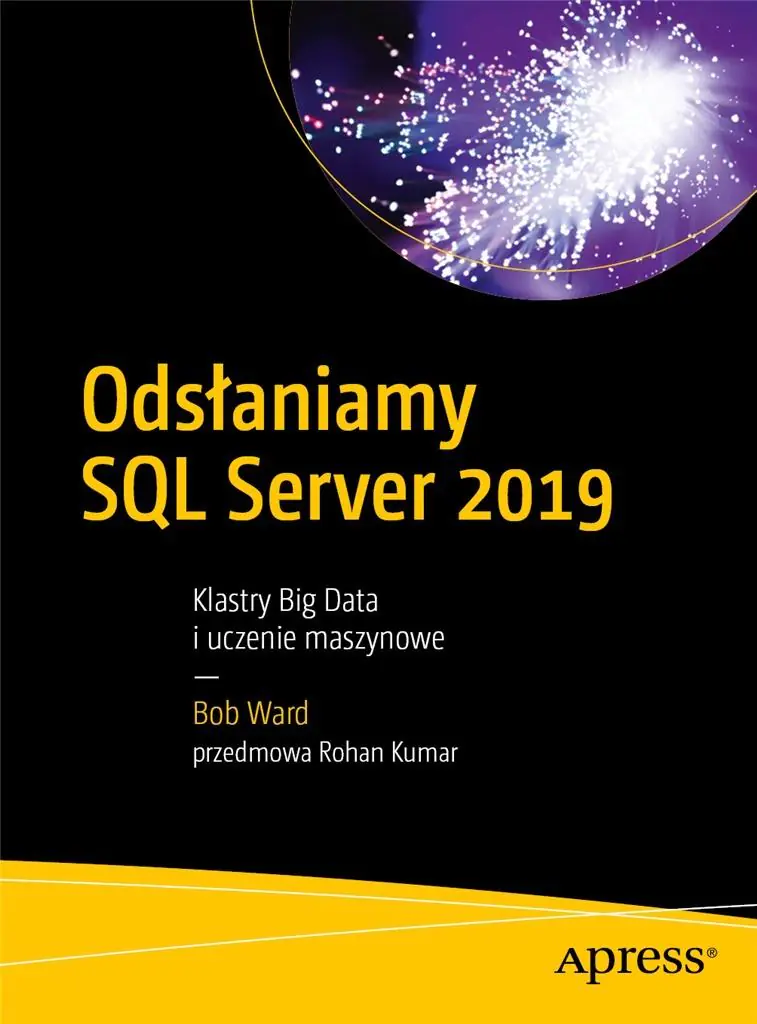 Książka - Odsłaniamy SQL Server 2019: Klastry Big Data i uczenie maszynowe