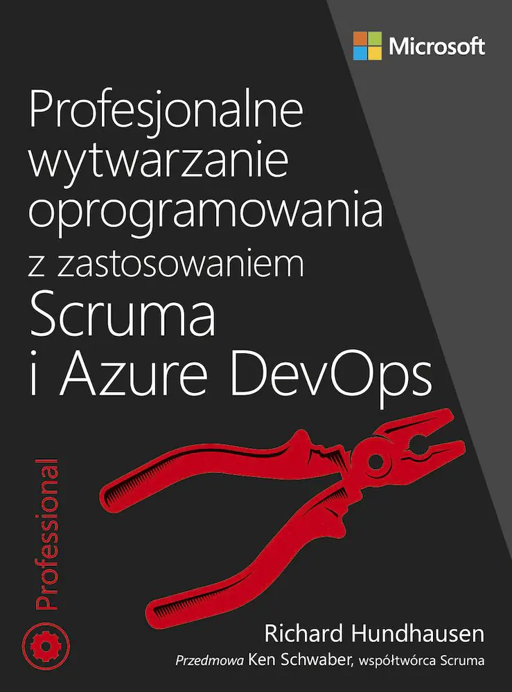 Książka - Profesjonalne wytwarzanie oprogramowania z zastosowaniem Scruma i usług Azure DevOps