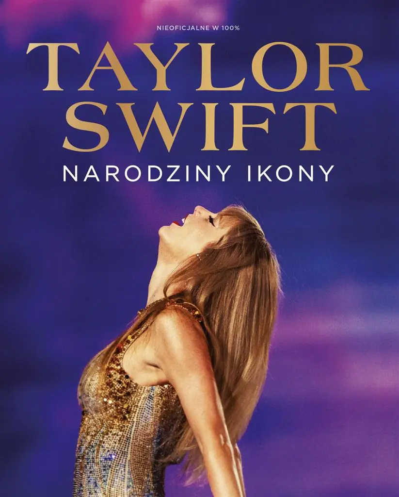 Książka - Taylor Swift. Narodziny Ikony