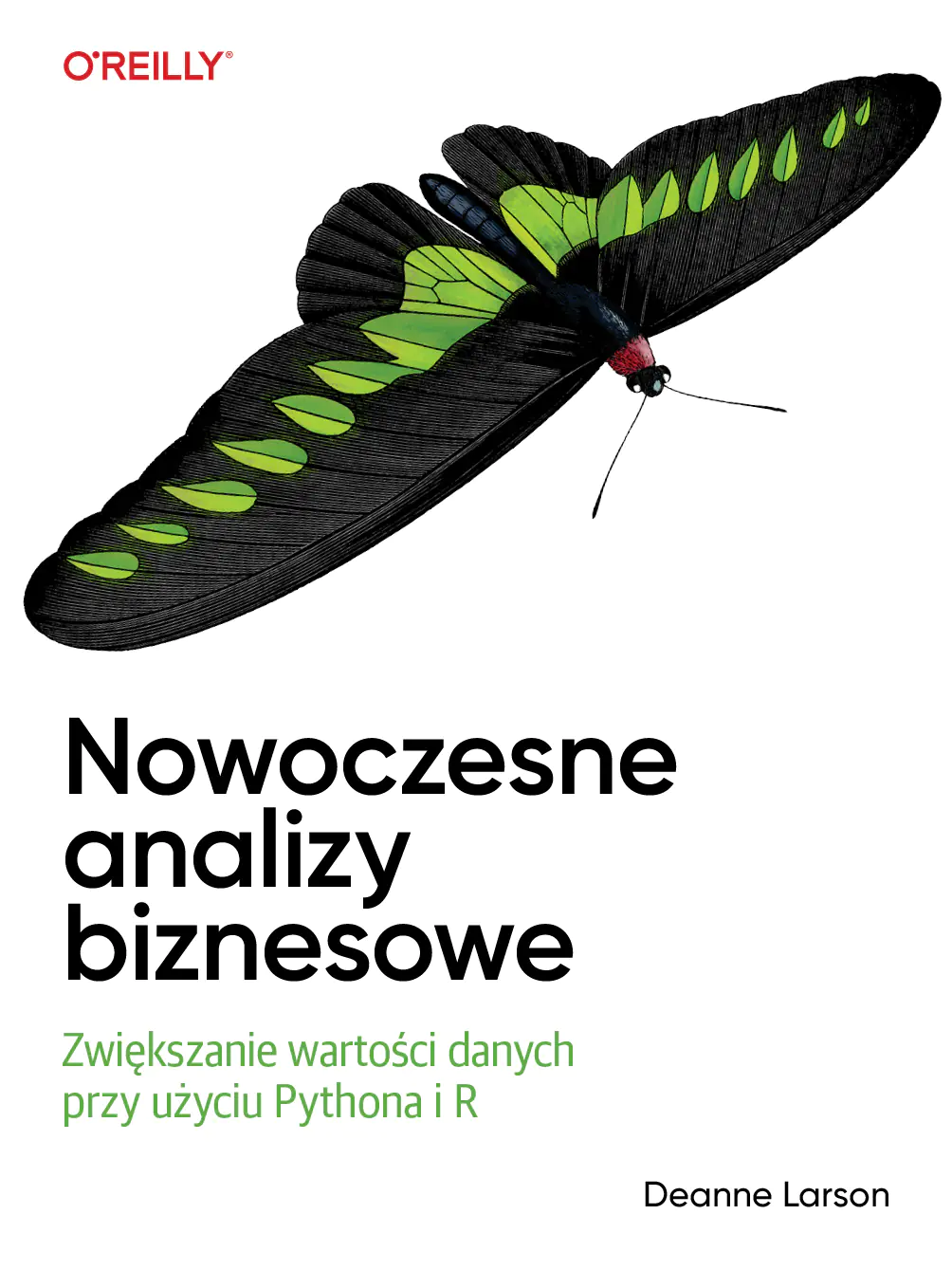 Książka - Nowoczesne analizy biznesowe. Zwiększanie wartości danych przy użyciu Pythona i R