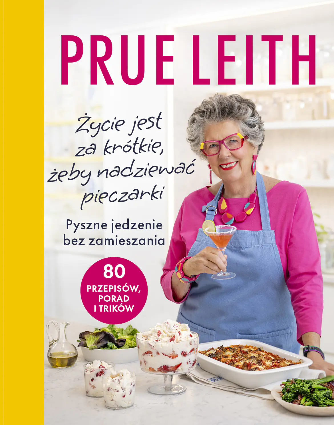 Książka - Życie jest za krótkie, żeby nadziewać pieczarki. Pyszne jedzenie bez zamieszania
