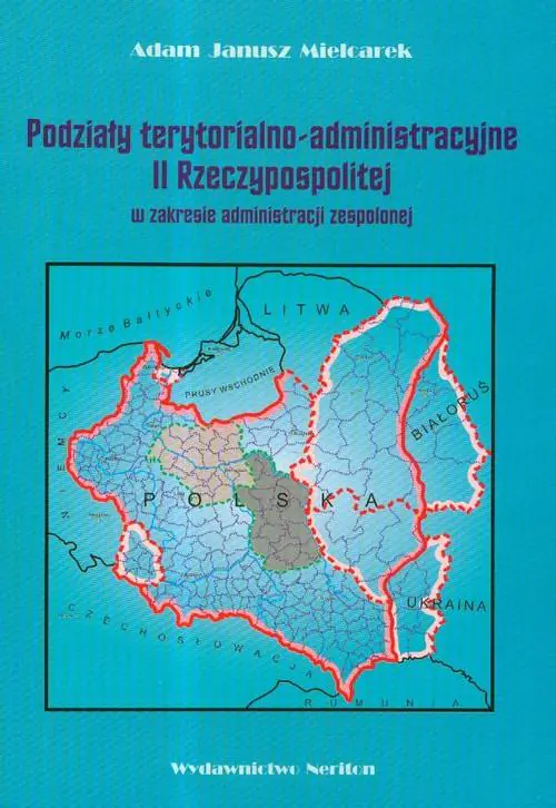 Książka - Podziały terytorialno-administracyjne II Rzeczypospolitej w zakresie administracji zespolonej