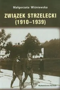Książka - Związek strzelecki 1910-1939