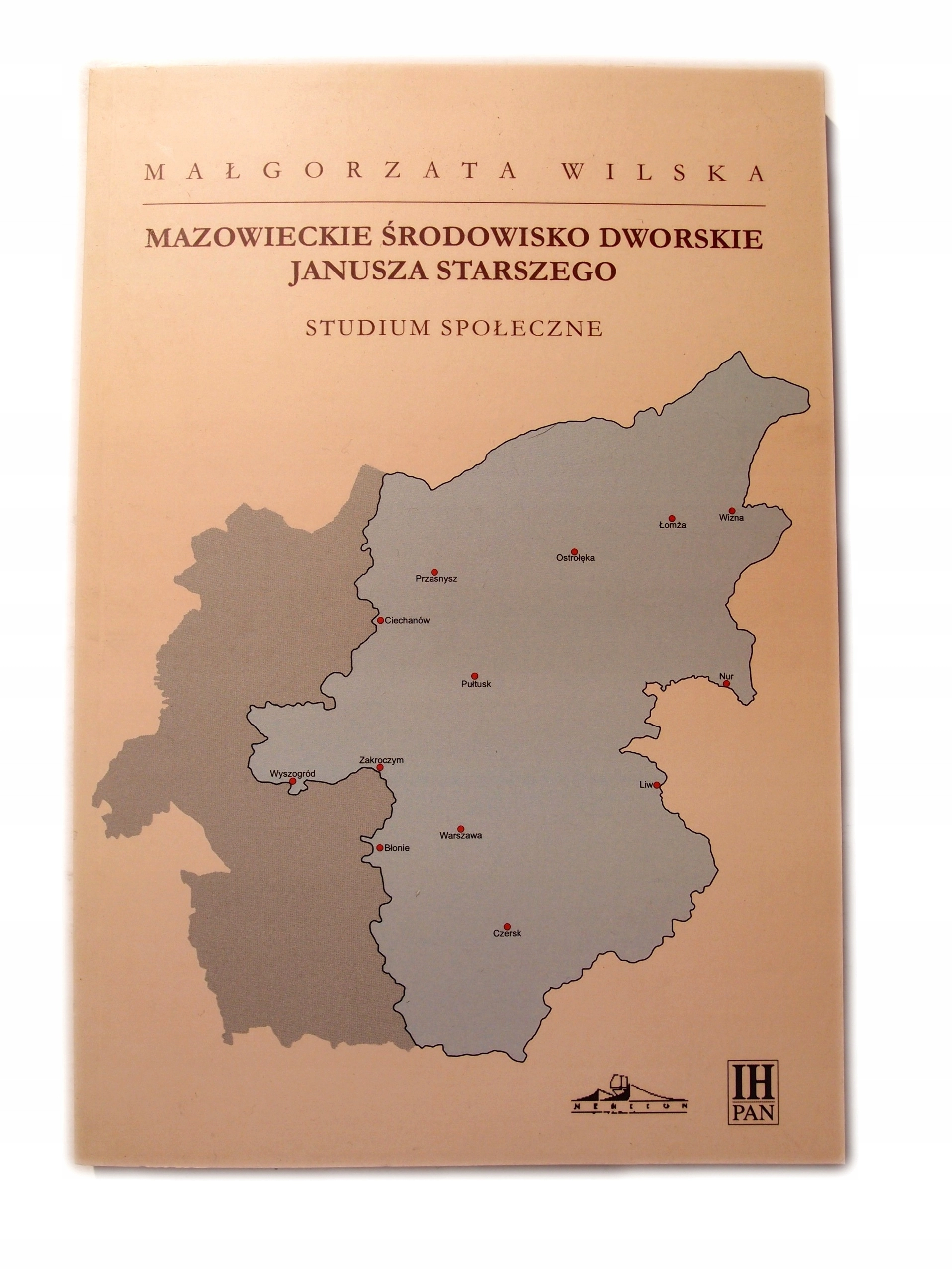 Książka - Mazowieckie środowisko dworskie Janusza Starszego