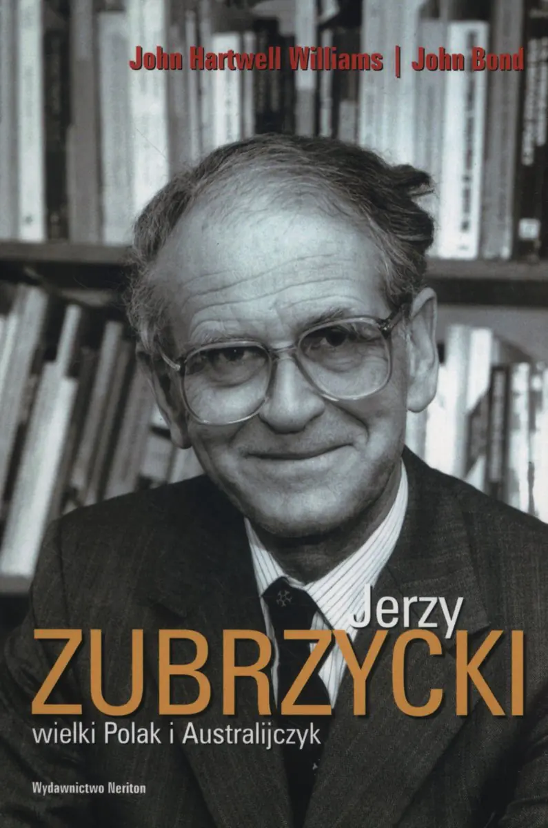 Książka - Jerzy Zubrzycki. Wielki Polak i Australijczyk