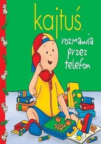 Książka - Kajtuś Rozmawia przez telefon