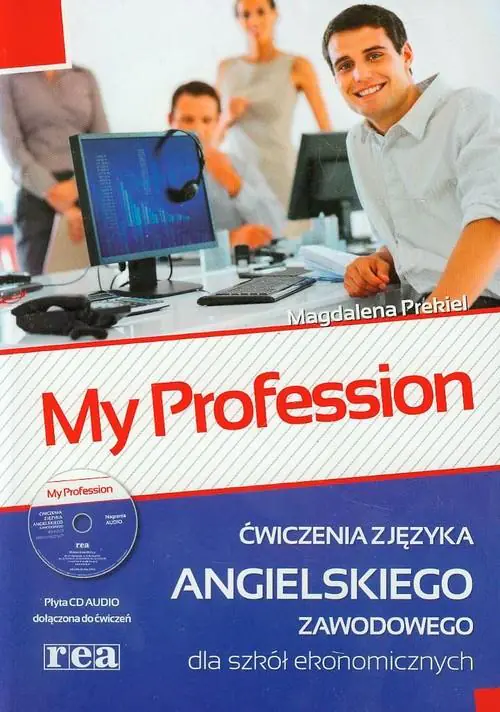 Książka - My Profession. Ćwiczenia z języka angielskiego zawodowego dla szkół ekonomicznych