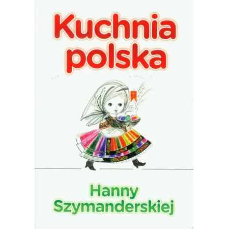 Kuchnia polska Hanny Szymanderskiej