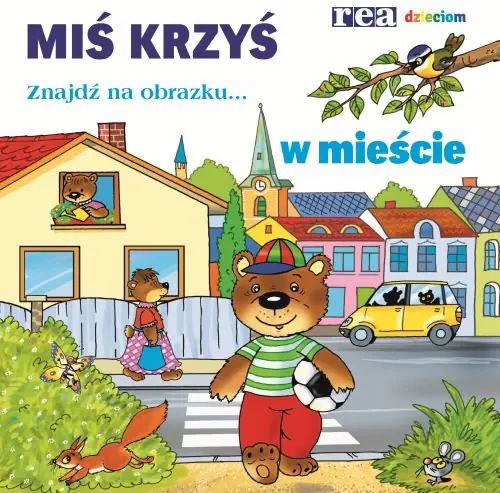 Książka - Miś Krzyś. W mieście