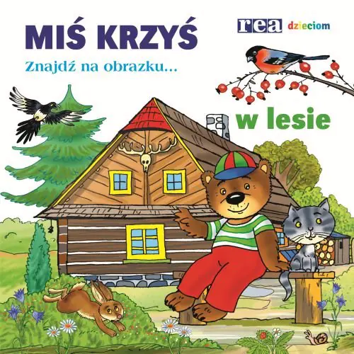 Książka - Znajdź na obrazku... Miś Krzyś w lesie
