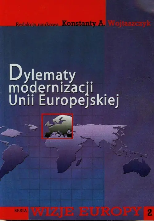 Książka - Dylematy Modernizacji Unii Europejskiej