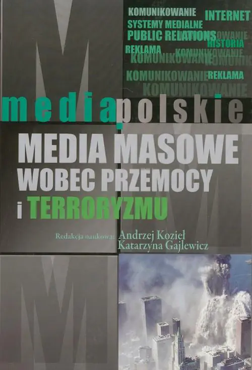 Książka - Media masowe wobec przemocy i teorroryzmu