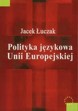 Książka - Polityka językowa Unii Europejskiej