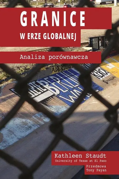 Książka - Granice w erze globalnej. Analiza porównawcza