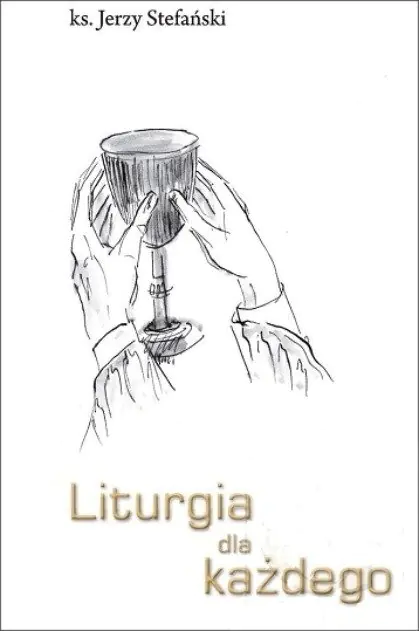 Książka - Liturgia dla każdego