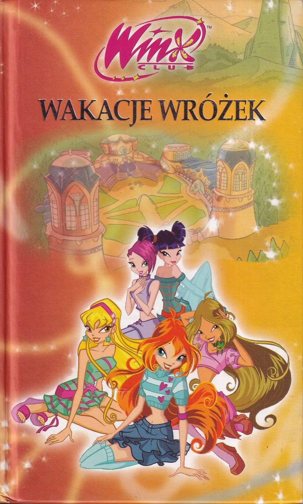 Książka - Wakacje Wróżek. Winx Club