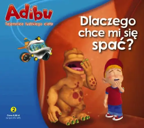 Książka - Adibu Tajemnice ludzkiego ciała Dlaczego chce mi się spać