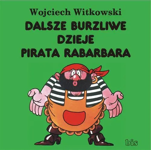 Książka - Dalsze burzliwe dzieje pirata Rabarbara