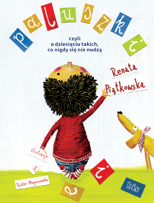 Książka - Paluszki czyli o dziesięciu takich co nigdy się nie nudzą