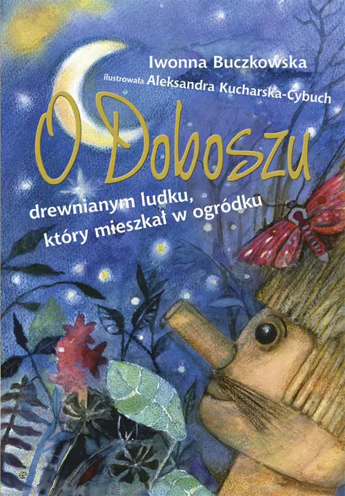 Książka - O doboszu drewnianym ludku, który mieszkał w ogródku
