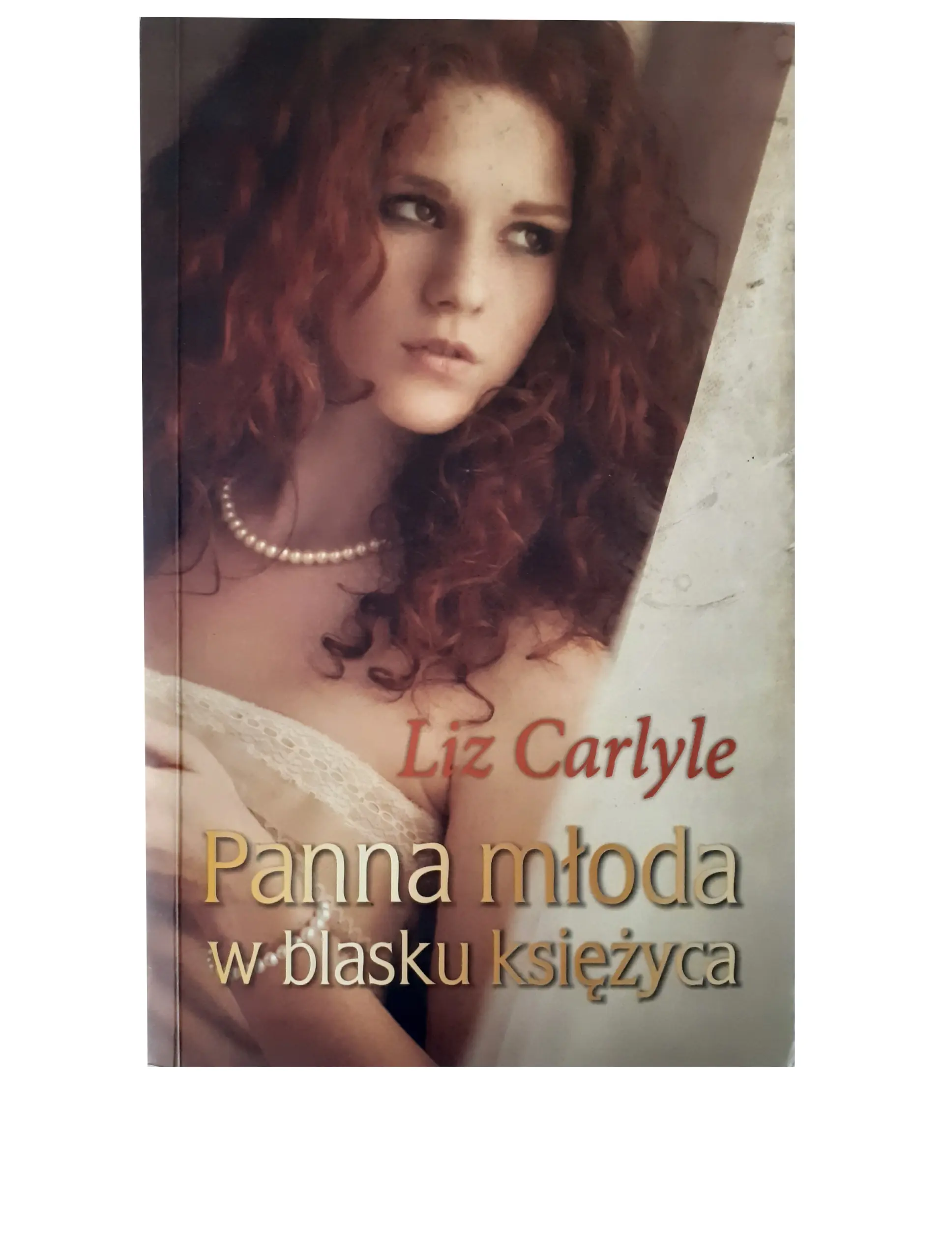 Książka - Panna młoda w blasku księżyca. Bractwo Świętego Jakuba. Tom 4