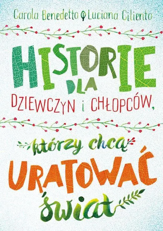 Książka - Historie dla dziewczyn i chłopców, którzy chcą uratować świat