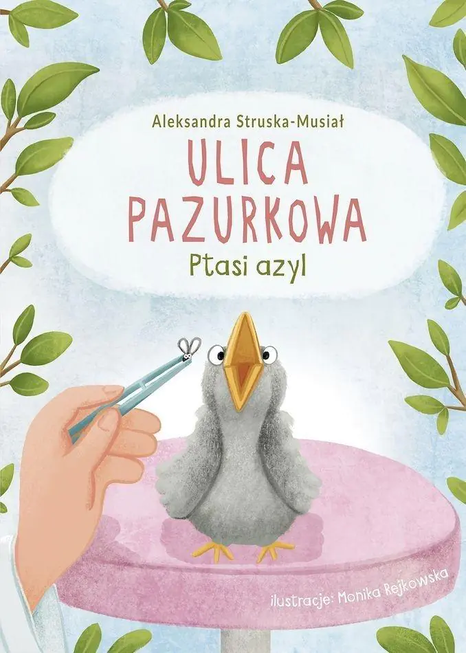 Książka - Ptasi azyl. Ulica Pazurkowa