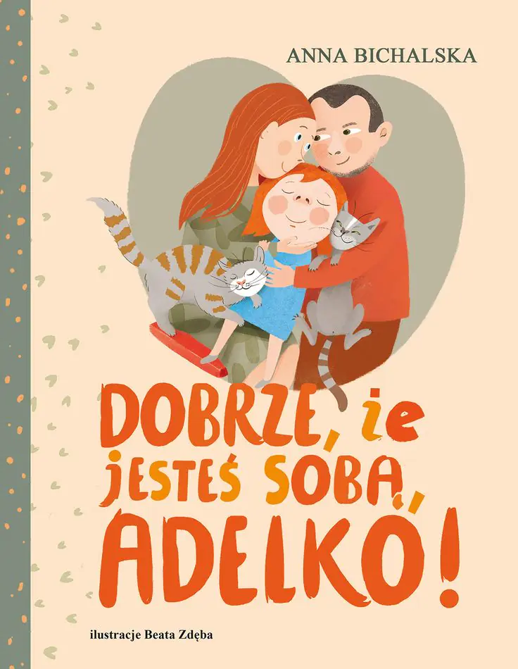 Książka - Dobrze, że jesteś sobą, Adelko!