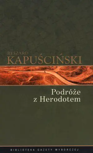 Książka - Ryszard Kapuściński T.12 - Podróże z Herodotem
