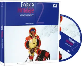 Książka - Polskie Himalaje 2. Lodowi wojownicy   DVD