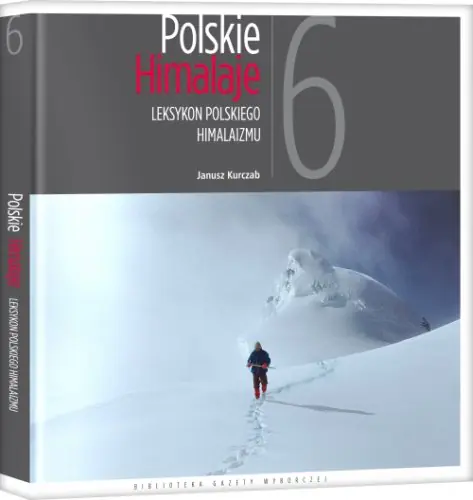 Książka - Polskie Himalaje 6. Leksykon polskiego himalaizmu