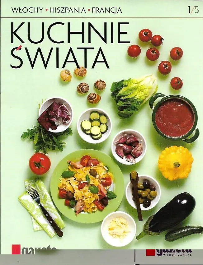 Książka - KUCHNIE ŚWIATA WŁOCHY HISZPANIA FRANCJA