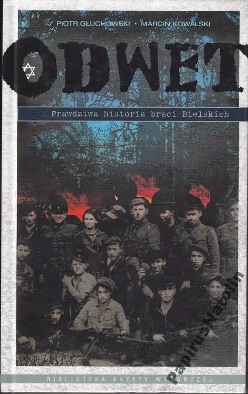 Książka - Odwet Prawdziwa historia braci Bielskich