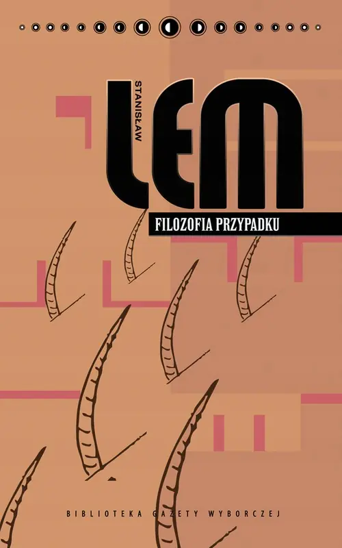 Książka - Stanisław Lem. T26. Filozofia przypadku