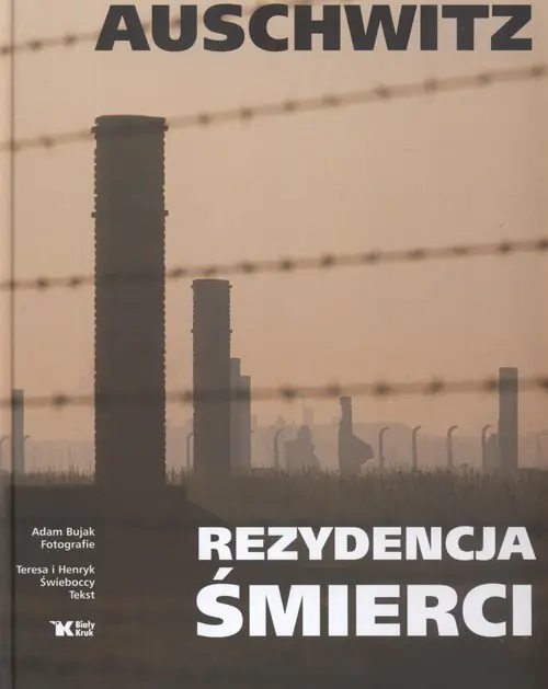 Książka - Auschwitz. Rezydencja śmierci