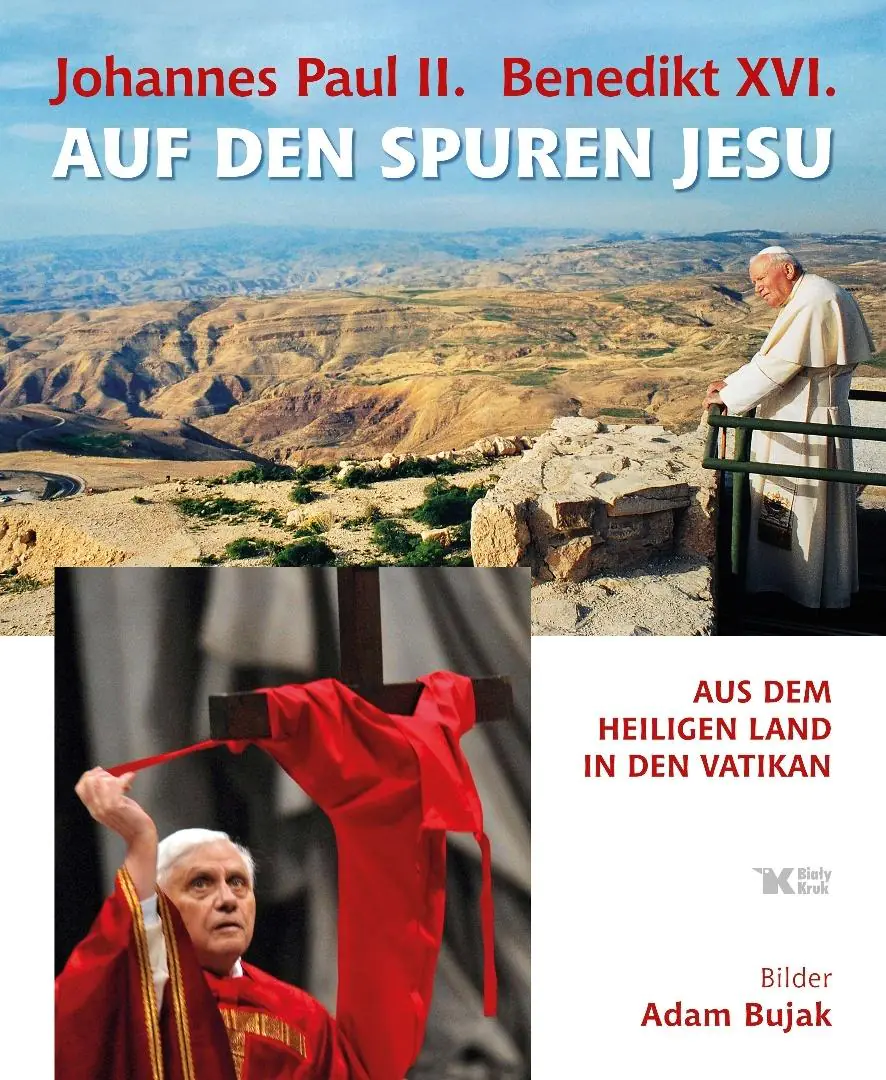 Książka - Śladami Jezusa. Jan Paweł Ii I Benedykt Xvi. Wersja Niemiecka