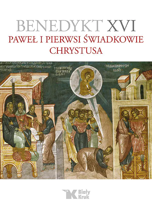 Książka - Paweł i Pierwsi Świadkowie Chrystusa