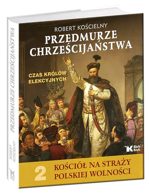 Książka - Kościół na straży...T.2 Przedmurze chrześcijaństwa