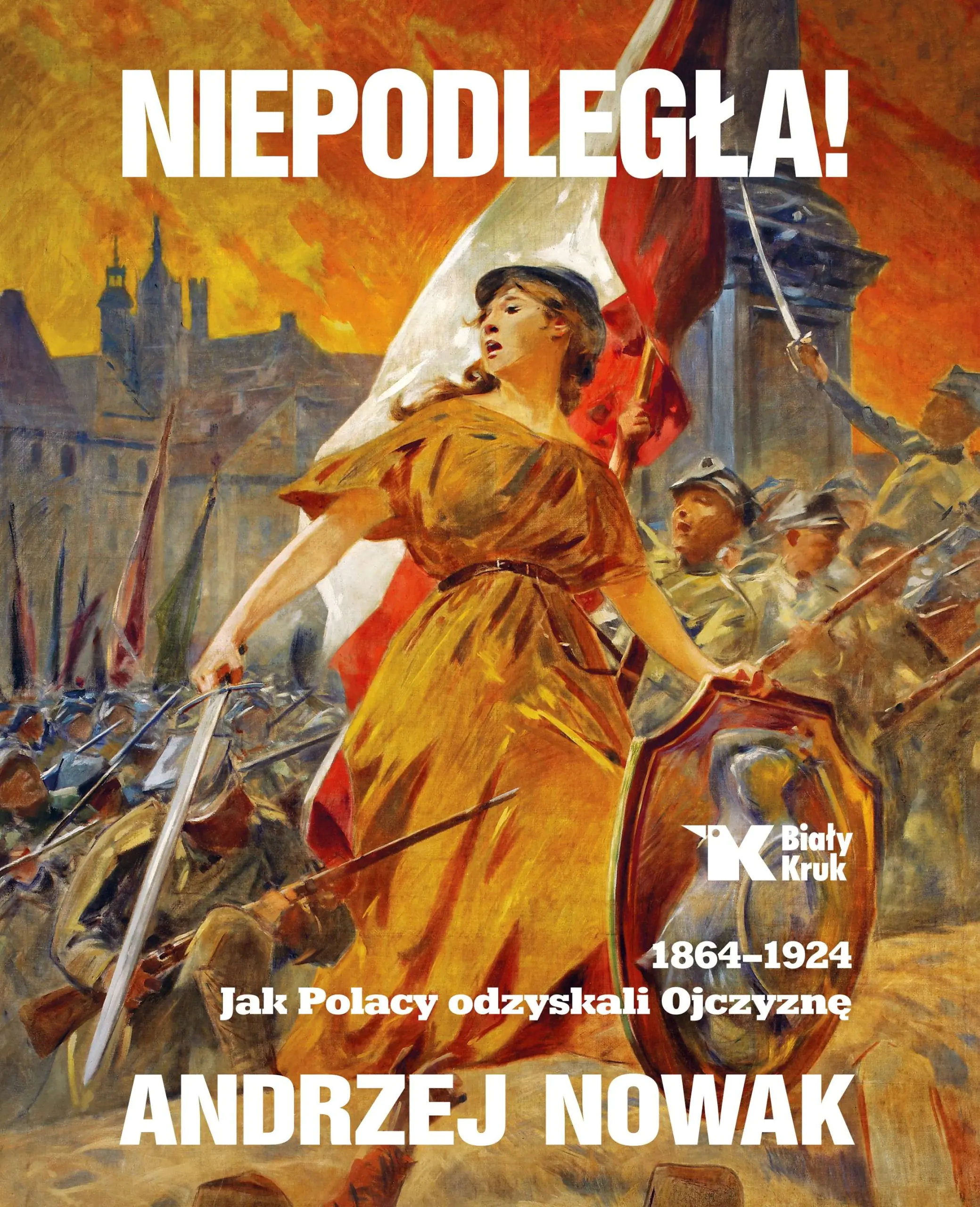 Książka - Niepodległa!