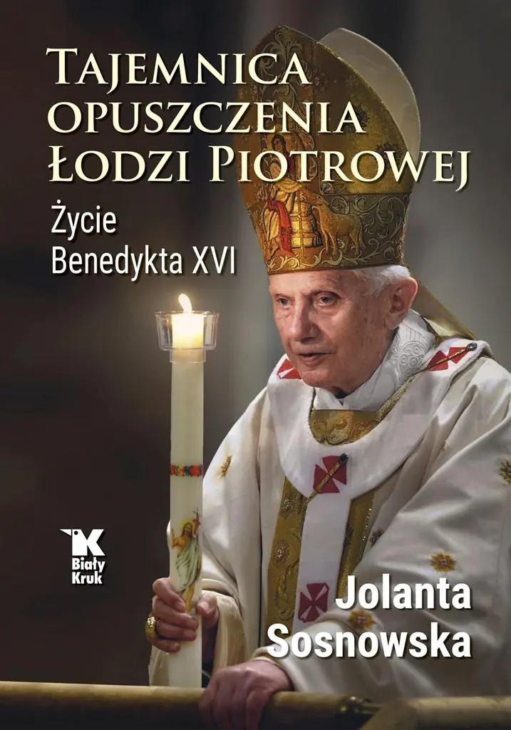 Tajemnica opuszczenia Łodzi Piotrowej. Życie Benedykta XVI