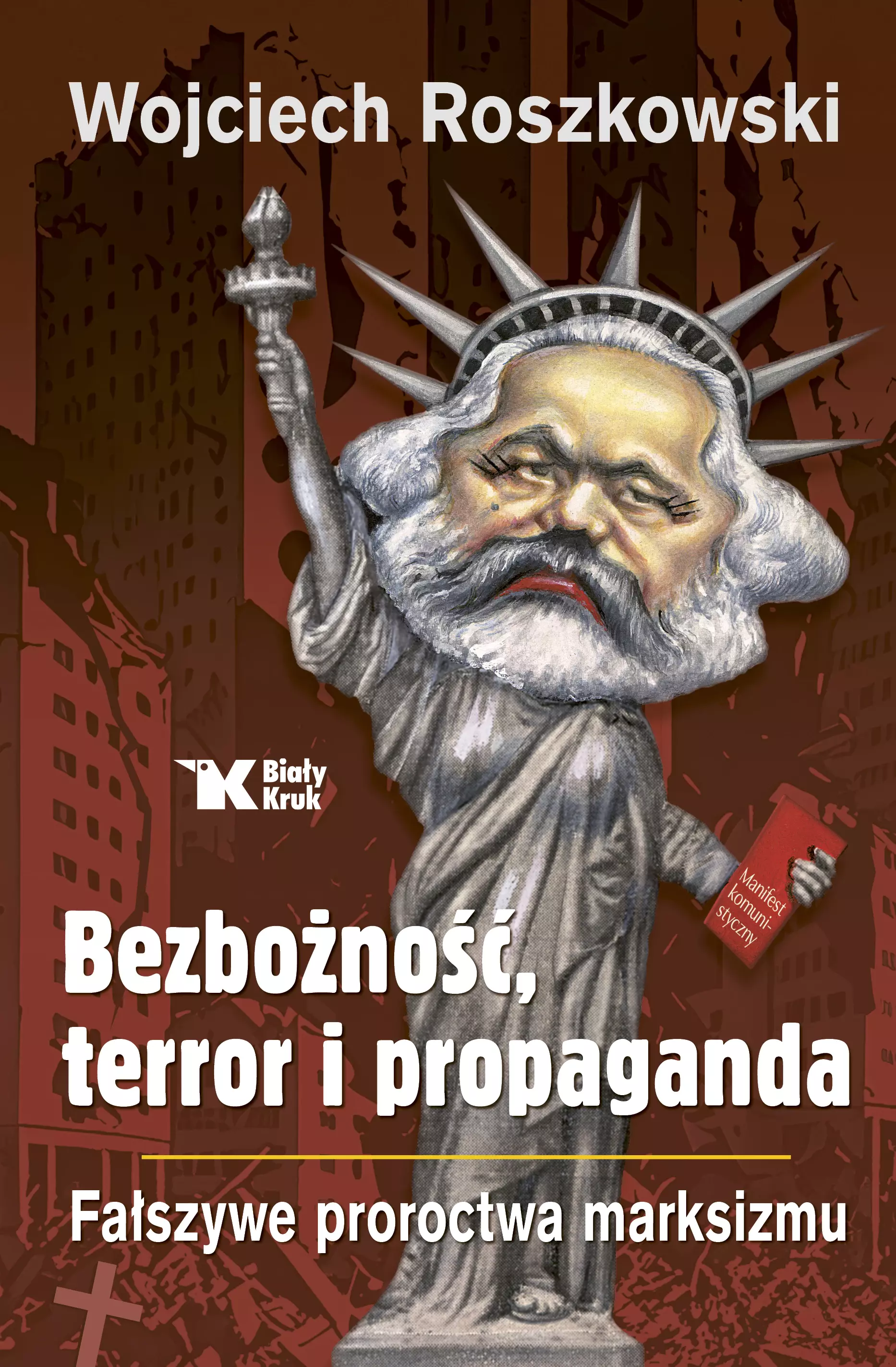 Książka - Bezbożność, terror i propaganda