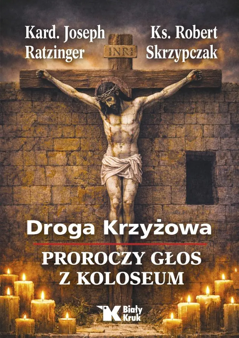Książka - Droga Krzyżowa. Proroczy głos z Koloseum