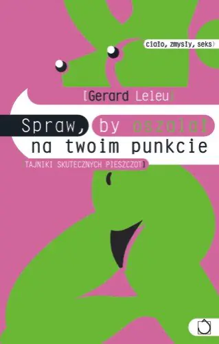 Książka - Spraw by Oszalał na Twoim Punkcie