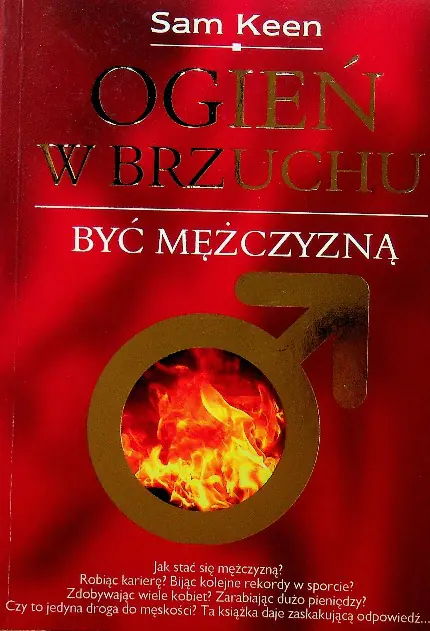 Książka - Ogień w brzuchu Być mężczyzną