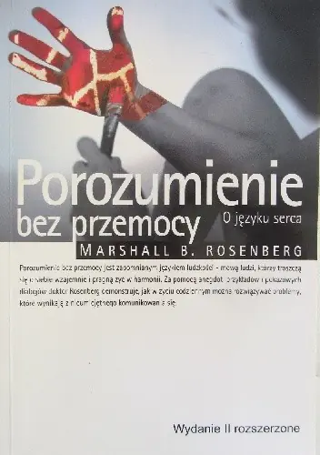 Książka - Porozumienie bez przemocy. O języku serca
