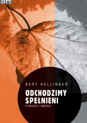 Książka - Odchodzimy spełnieni