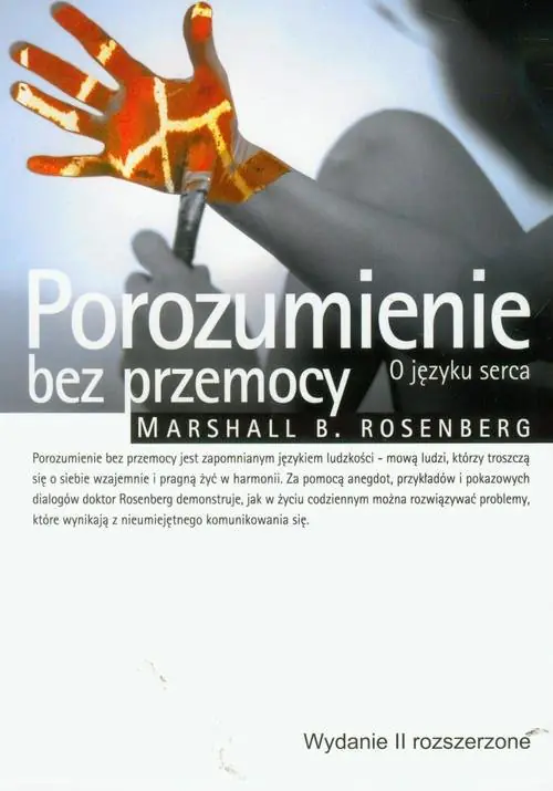 Książka - Porozumienie bez przemocy. O języku serca wyd II