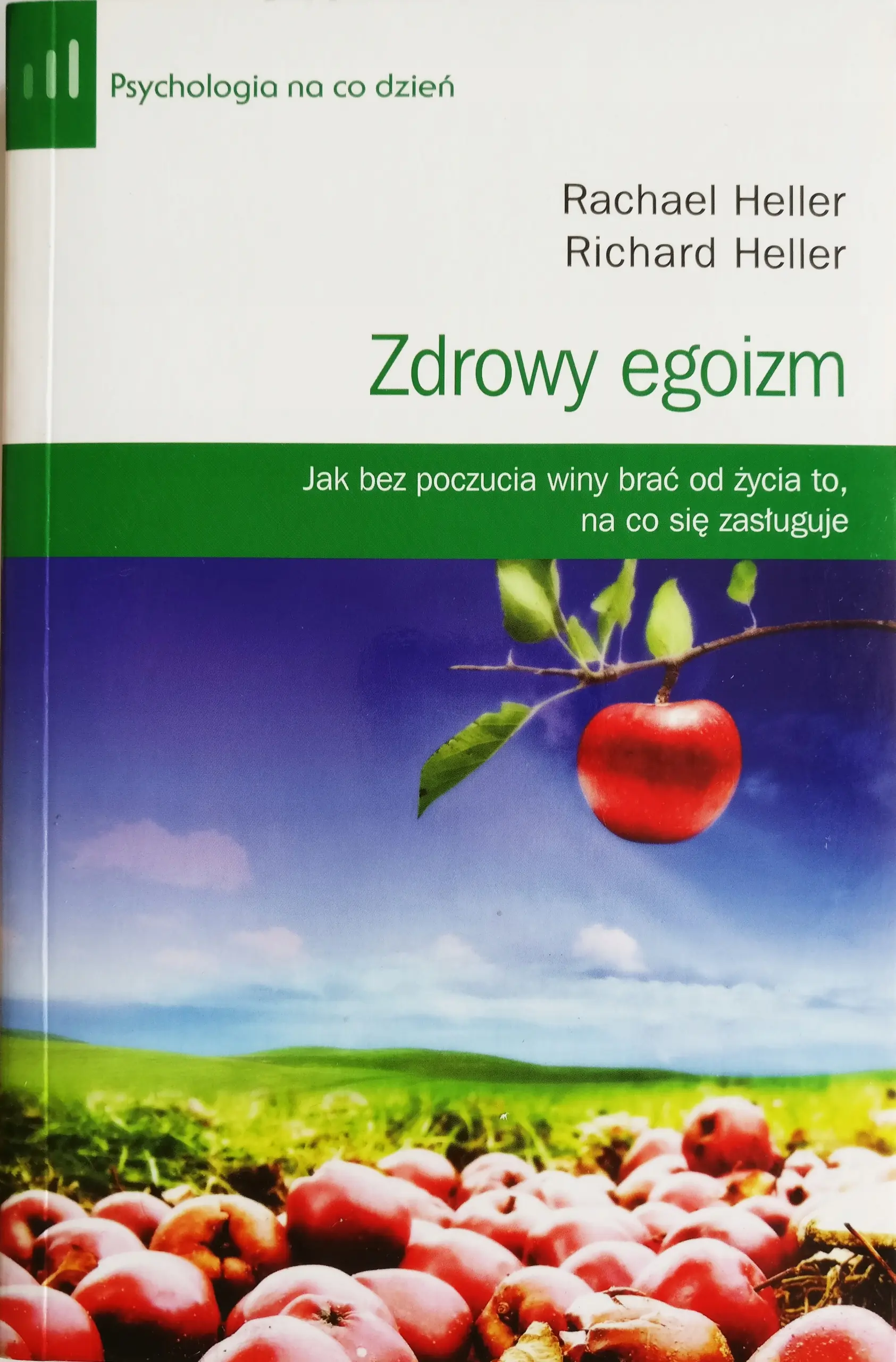 Książka - Zdrowy egoizm. Jak bez poczucia winy brać od życia to, na co zasługujesz